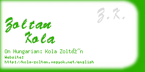 zoltan kola business card
